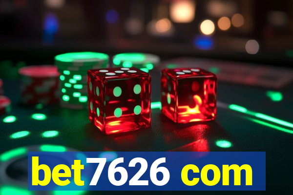 bet7626 com